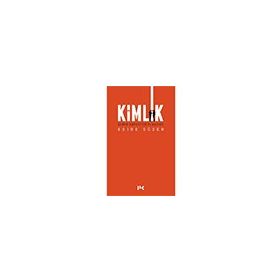 Kimlik - Edibe Sözen