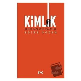 Kimlik - Edibe Sözen