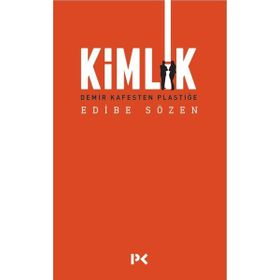 Kimlik - Edibe Sözen