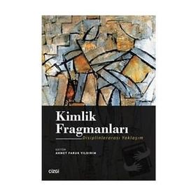 Kimlik Fragmanları - Ahmet Faruk Yıldırım