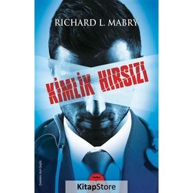 Kimlik Hırsızı - Richard L. Mabry