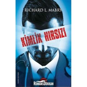 Kimlik Hırsızı - Richard L. Mabry