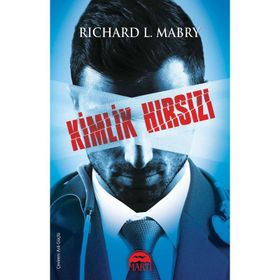 Kimlik Hırsızı - Richard L. Mabry