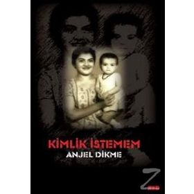 KIMLIK İSTEMEM - ANJEL DIKME