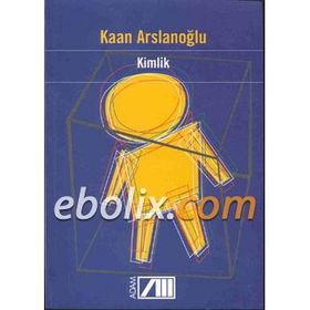 KIMLIK - KAAN ARSLANOĞLU