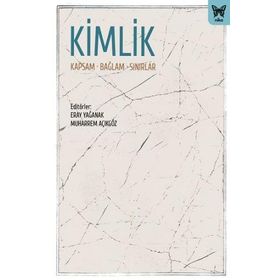 Kimlik - Kapsam Bağlam Sınırlar - Nika Yayınevi