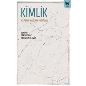 Kimlik - Kapsam Bağlam Sınırlar - Nika Yayınevi