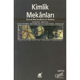 KIMLIK MEKANLARI - DAVID MORLEY;KEVIN ROBINS
