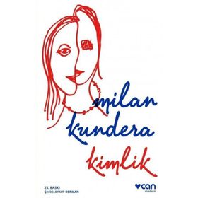 KIMLIK - MILAN KUNDERA