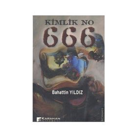 Kimlik No 666 - Bahattin Yıldız
