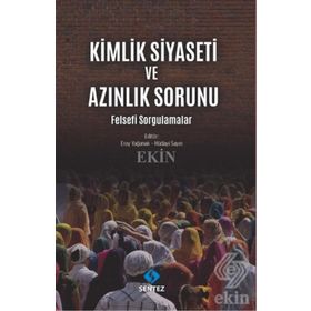 Kimlik Siyaseti ve Azınlık Sorunu - Kolektif