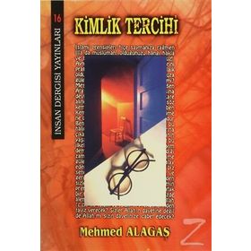 Kimlik Tercihi - Mehmed Alagaş