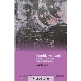 Kimlik ve Tarih - H. Arif Pamuk
