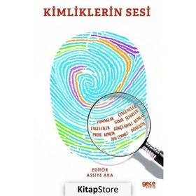 Kimliklerin Sesi - Assiye Aka