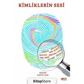 Kimliklerin Sesi - Assiye Aka