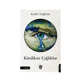 Kimliksiz Çığlıklar - Dorlion Yayınevi