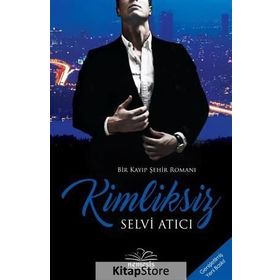 Kimliksiz - Selvi Atıcı