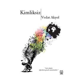Kimliksiz - Vedat Akyol