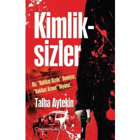 Kimliksizler - Talha Aytekin