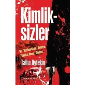 Kimliksizler - Talha Aytekin