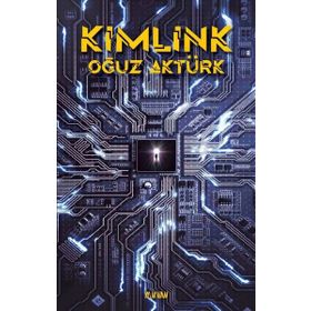 Kimlink Oğuz Aktürk Aylak Adam Kültür Sanat Yayıncılık