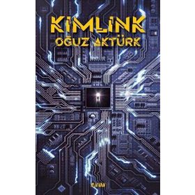 Kimlink Oğuz Aktürk Aylak Adam Kültür Sanat Yayıncılık