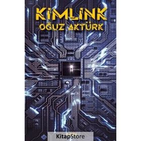 Kimlink Oğuz Aktürk Aylak Adam Kültür Sanat Yayıncılık
