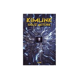 Kimlink Oğuz Aktürk Aylak Adam Kültür Sanat Yayıncılık
