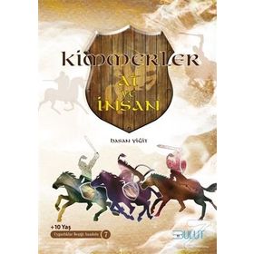 Kimmerler - At ve İnsan - Uygarlıklar Beşiği Anadolu - 7 - Hasan Yiğit