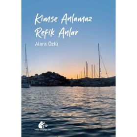 Kimse Anlamaz Refik Anlar Meşe Kitaplığı