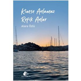 Kimse Anlamaz Refik Anlar Meşe Kitaplığı