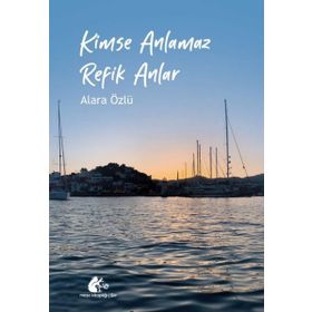 Kimse Anlamaz Refik Anlar Meşe Kitaplığı