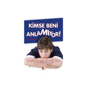 KIMSE BENI ANLAMIYOR GENÇLİK VE ERGENLIK PSIKOLOJISI ADINA MERAK EDILEN HER ŞEY - ERCAN NAR