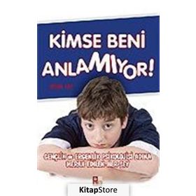 KIMSE BENI ANLAMIYOR GENÇLİK VE ERGENLIK PSIKOLOJISI ADINA MERAK EDILEN HER ŞEY - ERCAN NAR