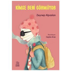 Kimse Beni Görmüyor-Zeynep Alpaslan