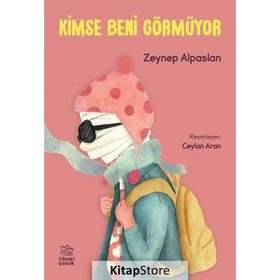 Kimse Beni Görmüyor-Zeynep Alpaslan