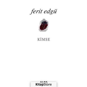 KIMSE - FERIT EDGÜ