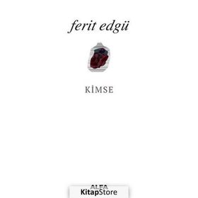 KIMSE - FERIT EDGÜ