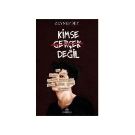 Kimse Gerçek Değil - Zeynep Sey