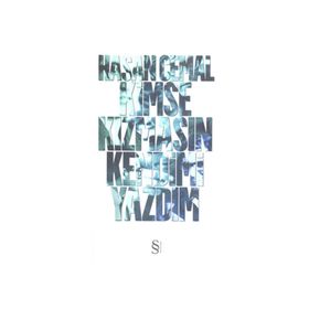 KIMSE KIZMASIN KENDIMI YAZDIM - HASAN CEMAL