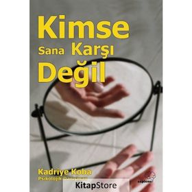 Kimse Sana Karşı Değil - Kadriye Koba