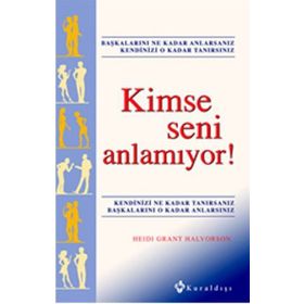 Kimse Seni Anlamıyor! - Heidi Grant Halvorson