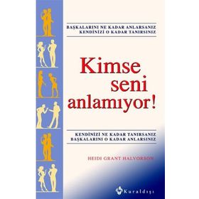 Kimse Seni Anlamıyor! - Heidi Grant Halvorson