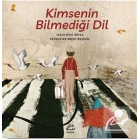 Kimsenin Bilmediği Dil Hilal Gürsu