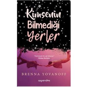 Kimsenin Bilmediği Yerler - Brenna Yovanoff