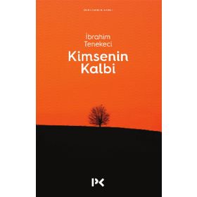 KIMSENIN KALBI - İBRAHİM TENEKECI