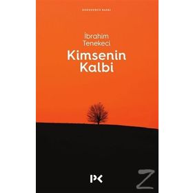 KIMSENIN KALBI - İBRAHİM TENEKECI