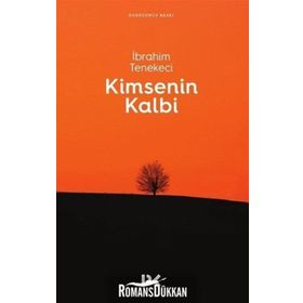 KIMSENIN KALBI - İBRAHİM TENEKECI
