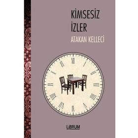Kimsesiz İzler - Atakan Kelleci