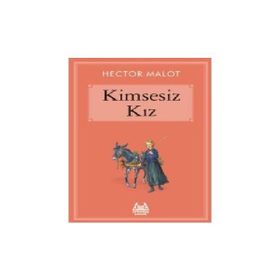 Kimsesiz Kız - Hector Malot